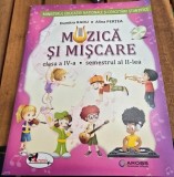 Muzica si Miscare - Dumitra Radu, Alina Pertea - Semestrul II Clasa a IV-a