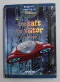 MASINA TIMPULUI - UN SALT IN VIITOR , text de VICTORIA VAZQUEZ , ilustratii de CARLOS JIMENEZ , 2019