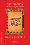 Cronicile Familiei Kane 3: Umbra Sarpelui - Rick Riordan - Carte Copii, Povesti