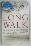 THE LONG WALK by SLAVOMIR RAWICZ , 2007