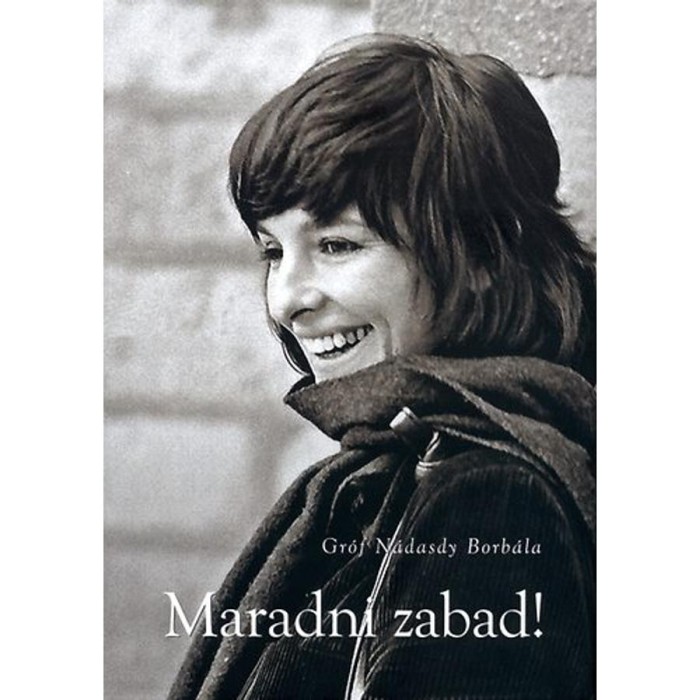 Maradni zabad! - Gr&oacute;f N&aacute;dasdy Borb&aacute;la