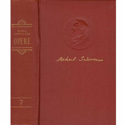 Mihail Sadoveanu - Opere vol. 7 - Strada Lapusneanu. Cocostarcul albastru. Neagra sarului. Ti-aduci aminte&amp;hellip; .Oameni din luna - 1 foto