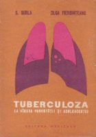 Tuberculoza la virsta pubertatii si adolescentei