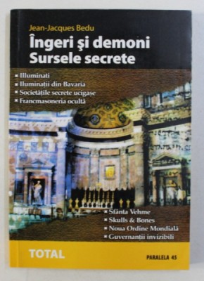 INGERI SI DEMONI , SURSELE SECRETE de JEAN JACQUES BEDU , 2006 foto