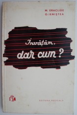 Invatam, dar cum? - M. Eraclide, O. Ienistea foto