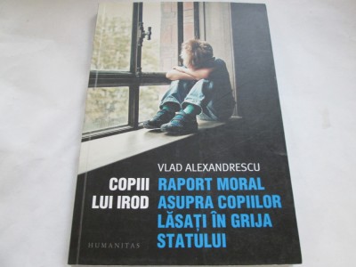 COPII LUI IROD - VLAD ALEXANDRESCU foto