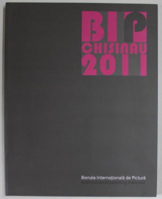 BIENALA INTERNATIONALA DE PICTURA / INTERNATIONAL BIENNIAL OF PAINTING , CHISINAU , 2011 foto