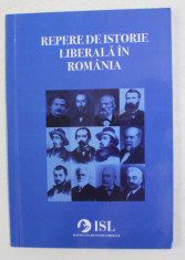 REPERE DE ISTORIE LIBERALA IN ROMANIA , ANII &amp;#039;2000 foto