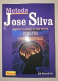 Metoda Jose Silva - Percepția Extrasenzorială, Ed. Teora, Dezvoltare Personală