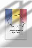 Poster Canvas cu Citat Patriotic Rom&acirc;nesc &ndash; Ne&icirc;nramat pe P&acirc;nză Mată - Suntem Romani | A3 (29.7 x 42 cm)