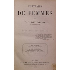 PORTRAITS DE FEMMES par C. - A. SAINTE - BEUVE , 1870