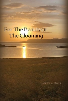 For The Beauty of the Gloaming foto