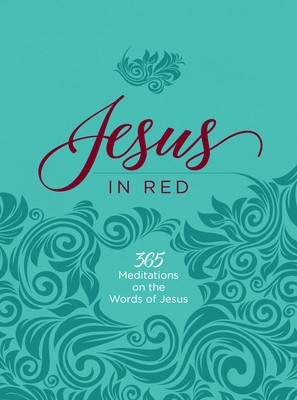 Jesus in Red: 365 Meditations on the Words of Jesus foto