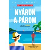 Ny&aacute;ron a p&aacute;rom - (K&uuml;l&ouml;nleges kiad&aacute;s) - Emily Henry