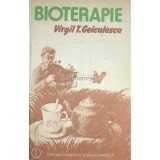 Virgil T. Geiculescu - Bioterapie (editia 1986)