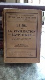 LE NIL ET LA CIVILISATION EGYPTIENNE-A. MORET (NILUL SI CIVILIZATIA EGIPTEANA)