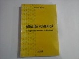 ANALIZA NUMERICA Cu aplicatii rezolvate in Mathcad - Nicolae Danet (dedicatie si autograf)