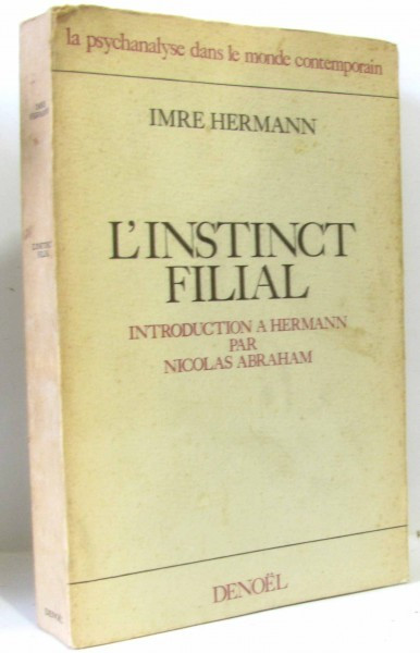 L'INSTINCT FILIAL - IMRE HERMANN (CARTE IN LIMBA FRANCEZA) | Okazii.ro