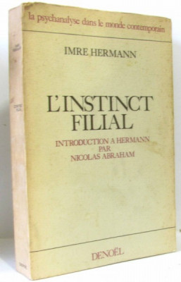 L&amp;#039;INSTINCT FILIAL - IMRE HERMANN (CARTE IN LIMBA FRANCEZA) foto