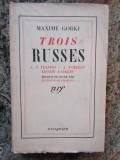 Maxim Gorki - Trois russes: Tolstoi, Cehov, Leonid Andreev