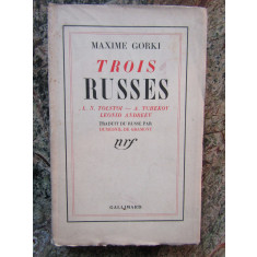 Maxim Gorki - Trois russes: Tolstoi, Cehov, Leonid Andreev