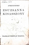 Avszjejenko &ndash; Zsuzsanna kisasszony