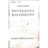 Avszjejenko &ndash; Zsuzsanna kisasszony