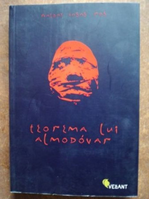 Teorema lui Almodovar roman - Antoni Casas Ros foto