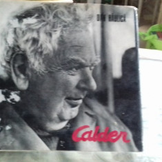 CALDER - ALBUM VARIATIUNI PE TEMA HOMO FABER. DAN HAULICA - CU 12 PORTRETE DE DAN. ER. GRIGORESCU