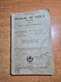 Manual de fizica ( caldura ) - pentru clasa a 4 a secundara - din anul 1929