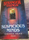 Gwenda Bond - Stranger Things. Suspicious Minds.