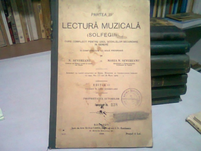 CURS COMPLECT PENTRU UZUL SCOALELOR SECUNDARE IN GENERE, PARTEA A III, LECTURA MUZICALA (SOLFEGII) - N. SEVEREANU, MARIAN. SEVEREANU