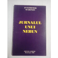 JURNALUL UNUI NEBUN - Zvezdomir MARINOV