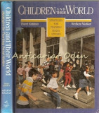 Cumpara ieftin Children And Their World - David Welton, John Mallan, Sociologie, Educatie, Editia a III-a, Houghton Mifflin, 1988, Engleza, Coperta Cartonata