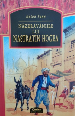 Nazdravaniile Lui Nastratin Hogea - Anton Pann ,558627 foto