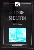 PUTERE SI DESTIN-SOL SHULMAN-356001