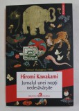 JURNALUL UNEI NOPTI NEDESAVARSITE de HIROMI KAWAKAMI , 2021