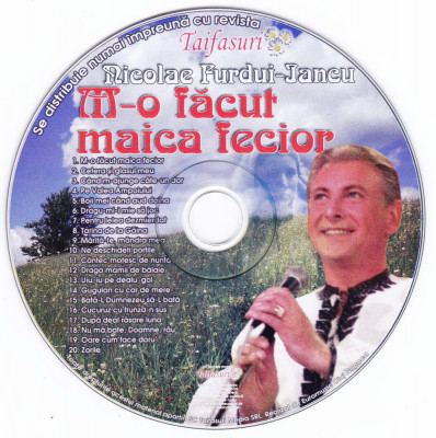 CD Populara: Nicolae Furdui-Iancu &amp;ndash; M-o făcut maica fecior ( stare foarte buna ) foto