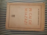 Al. Duiliu Zamfirescu Pe cai de miazazi, ed. princeps, volum de debut, Alta editura