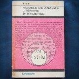 MODELE DE ANALIZE LITEARARE SI STILISTICE - VOL. III - LYCEUM