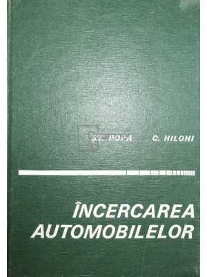 Șt. Popa - &amp;Icirc;ncercarea automobilelor (editia 1972) foto