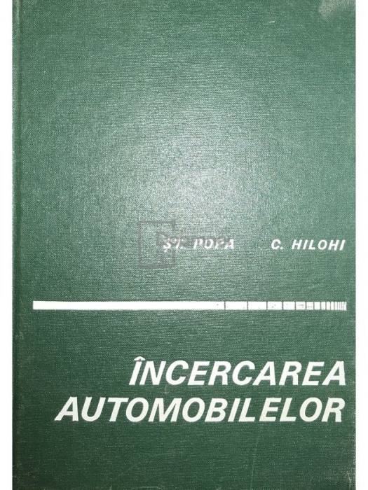 Șt. Popa - &Icirc;ncercarea automobilelor (editia 1972)