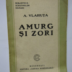 AMURG SI ZORI - A . VLAHUTA