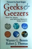 Warren G. Bennis, Robert J. Thomas - Geeks and Geezers. How era, values and