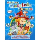 A kedvenc matric&aacute;s albumom - A r&oacute;ka &eacute;s a farkas - Br&uuml;nhilda, a boszork&aacute;ny