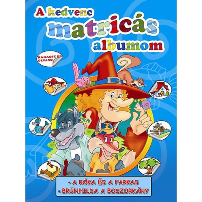 A kedvenc matric&aacute;s albumom - A r&oacute;ka &eacute;s a farkas - Br&uuml;nhilda, a boszork&aacute;ny