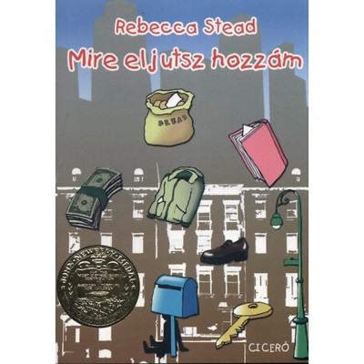 Mire eljutsz hozz&amp;aacute;m - Rebecca Stead foto
