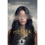 Hegek - Kőv&aacute;g&oacute; S&aacute;ra