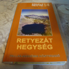 Erdely Hegyei nr 14 - Retyezat Hegyseg - 2009 - in maghiara - cu harta