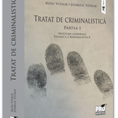 Tratat de criminalistică (Vol. 1) - Paperback brosat - Emilian Stancu - Pro Universitaria
